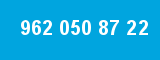 962 050 87 22